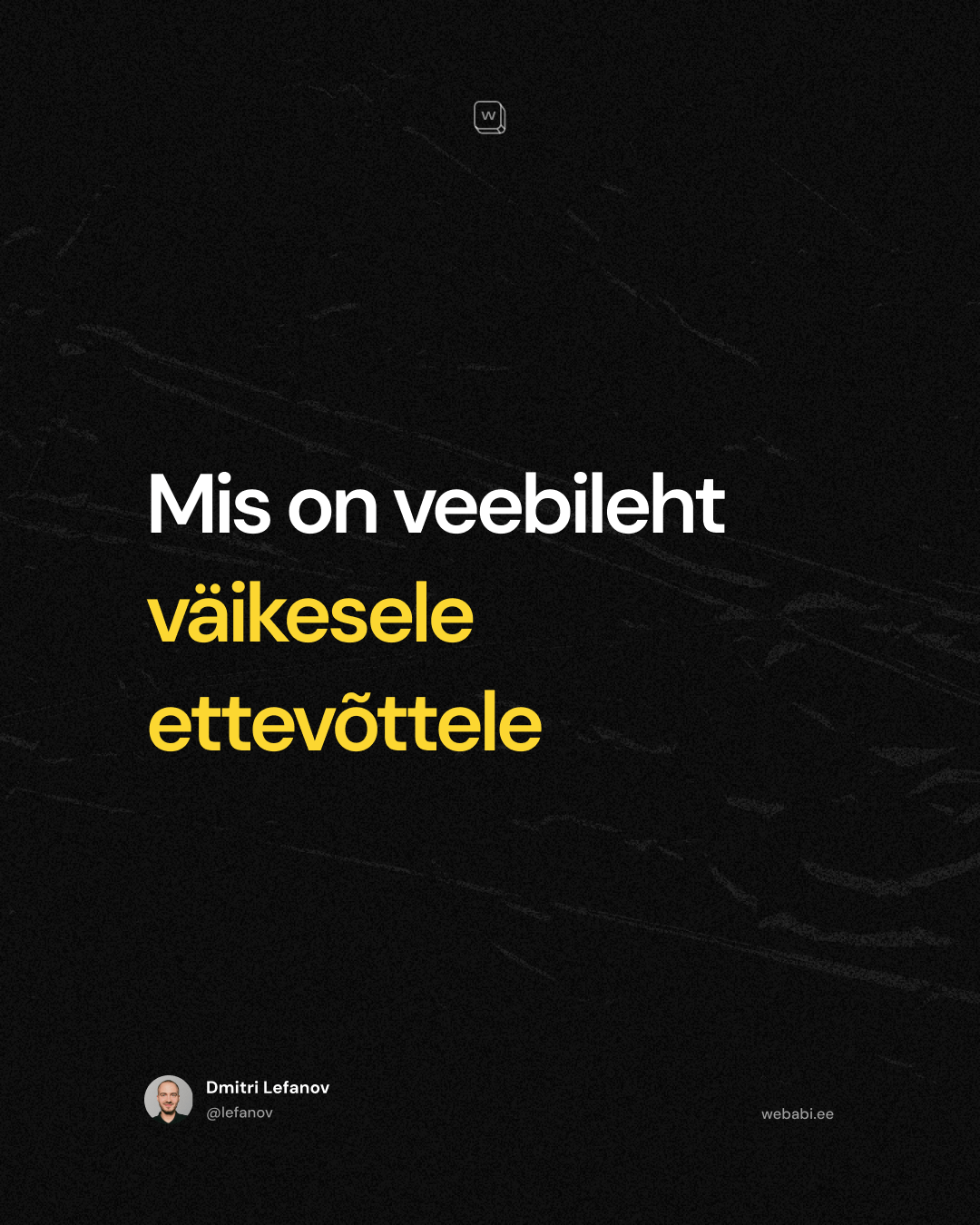 mis on veebileht väikesele ettevõttele